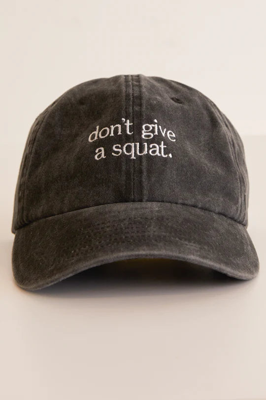 Hat with "don't give a squat' embroidered